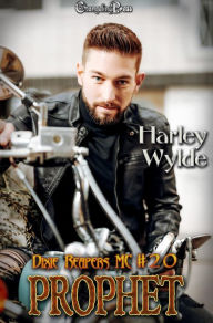 Title: Prophet (Dixie Reapers MC 20): A Dixie Reapers Bad Boys Romance, Author: Harley Wylde