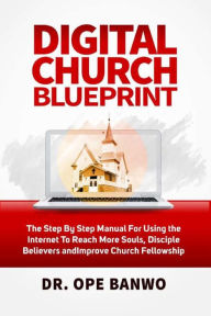 Title: Digital Church Blueprint, Author: Opeolu Banwo