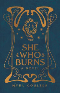 Title: She Who Burns, Author: Myrl Coulter