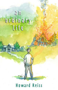 Title: an ordinary life, Author: Howard Reiss