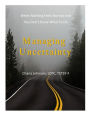 Managing Uncertainty: When Nothing Feels Normal and You Don't Know What To Do