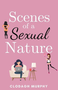 Title: Scenes of a Sexual Nature, Author: Clodagh Murphy