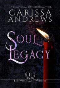 Title: Soul Legacy, Author: Carissa Andrews