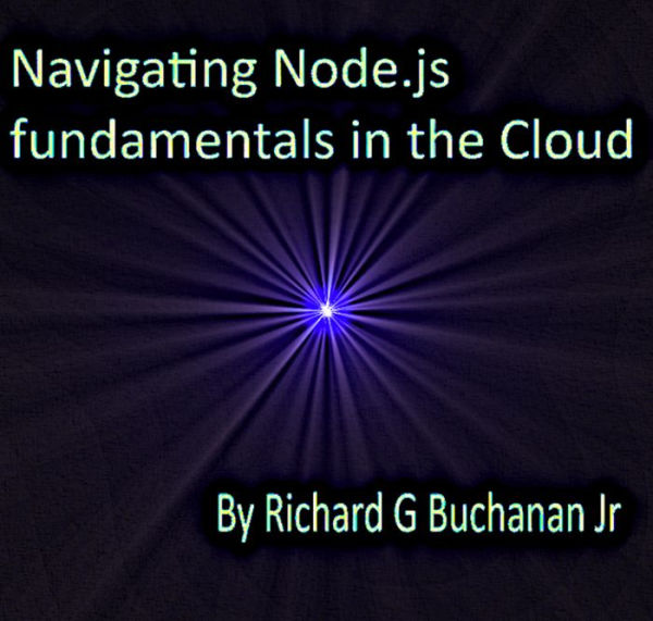 Navigating Node.js fundamentals in the Cloud