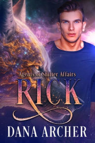 Title: Rick: Shifter World, Author: Dana Archer