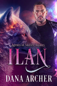 Title: Ilan: Shifter World, Author: Dana Archer