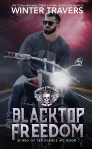 Title: Blacktop Freedom, Author: Winter Travers