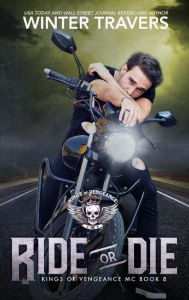 Title: Ride or Die, Author: Winter Travers