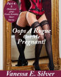 Oops A Rogue Got Me Pregnant! Part 4 - 5 Historical AND Erotic Fertility Short Stories