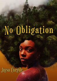 Title: No Obligation, Author: Jaysa Cargile