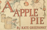 Title: A Apple Pie, Author: Kate Greenaway