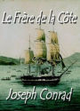 Le Frère-de-la-Côte (Edition Intégrale en Français - Version Entièrement Illustrée) French Edition