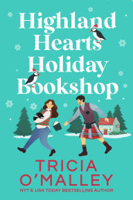 Title: Highland Hearts Holiday Bookshop, Author: Tricia O'Malley