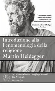 Title: Introduzione alla Fenomenologia della religione, Author: Martin Heidegger