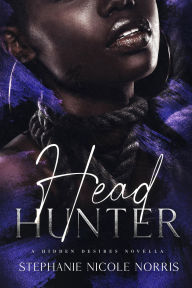 Title: Head Hunter, Author: Stephanie Nicole Norris