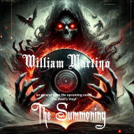 Title: The Summoning: An Excerpt from the upcoming novel 