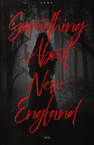 Title: Something About New England, Author: M O