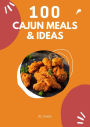 100 Cajun Meals & Ideas