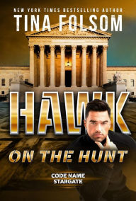 Title: Hawk on the Hunt, Author: Tina Folsom