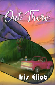 Title: Out There, Author: Iris Eliot