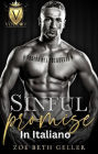 Sinful Promise-Promessa Peccaminosa: Una Romantic Storia Oscura della Mafia