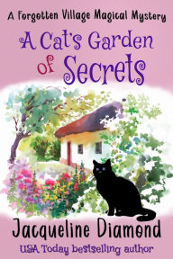 Title: A Cat's Garden of Secrets, Author: Jacqueline Diamond