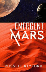 Title: EMERGENT MARS, Author: Russell Klyford