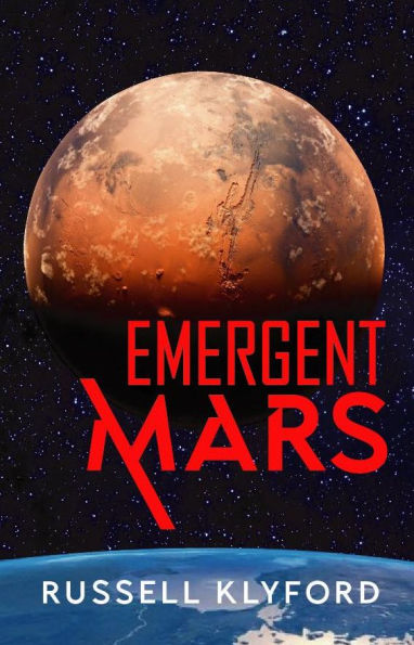 EMERGENT MARS: A Martian Sci-Fi Journey