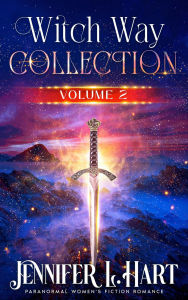 Title: Witch Way Collection Volume 2: Paranormal Women's Fiction Romance, Author: Jennifer L. Hart