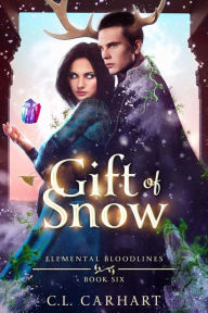 Title: Gift of Snow, Author: C. L. Carhart