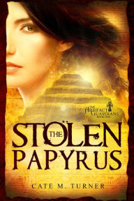 Title: The Stolen Papyrus, Author: Cate M. Turner