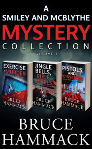 A Smiley And McBlythe Mystery Collection: Volume 1