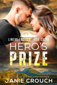 Title: Hero's Prize, Author: Janie Crouch