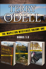 Title: The Mapleton Mysteries: Volume One, Author: Terry Odell