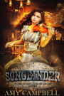 Songbinder: A Western Fantasy Adventure