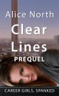 Clear Lines Prequel: A Spanking Prequel