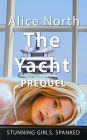 The Yacht Prequel: A Spanking Prequel