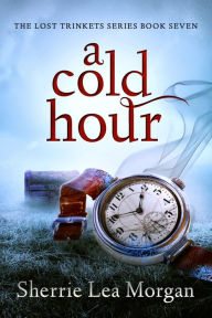 Title: a cold hour, Author: Sherrie Lea Morgan