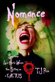 Title: Nomance, Author: T. J. Price