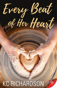 Title: Every Beat of Her Heart, Author: Kc Richardson