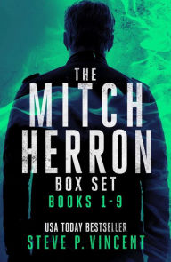 Title: The Mitch Herron Series: Books 1-9: The Complete Action Thriller Series, Author: Steve P. Vincent