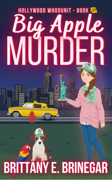 Big Apple Murder: A Humorous Cozy Mystery