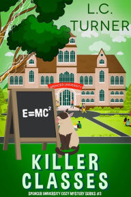 Title: Killer Classes, Author: L. C. Turner