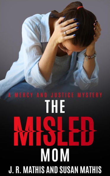 The Misled Mom