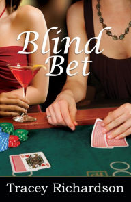 Title: Blind Bet, Author: Tracey Richardson