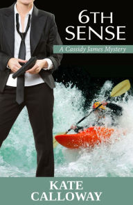 Title: 6th Sense, Author: Kate Calloway