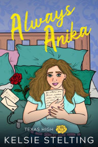 Title: Always Anika, Author: Kelsie Stelting