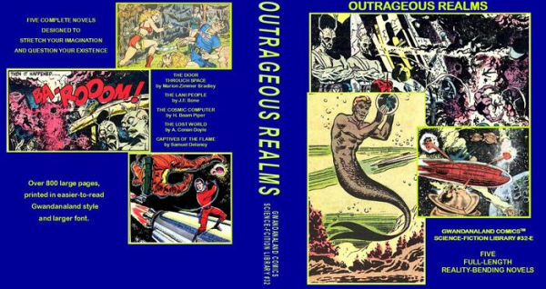 Outrageous Realms: Gwandanaland Science-Fiction Library #32-E: Five Full-Length Reality-Bending Novels