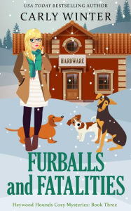 Title: Furballs and Fatalities, Author: Carly Winter