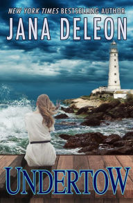 Title: Undertow, Author: Jana DeLeon